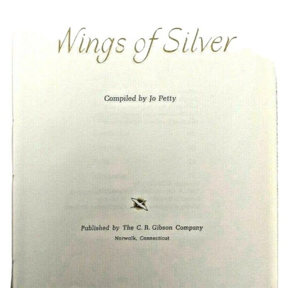 "Wings Of Silver" Hardcover Book Compiled By Jo Petty 1967 C.R. Gibson Co. - Picture 5 of 7